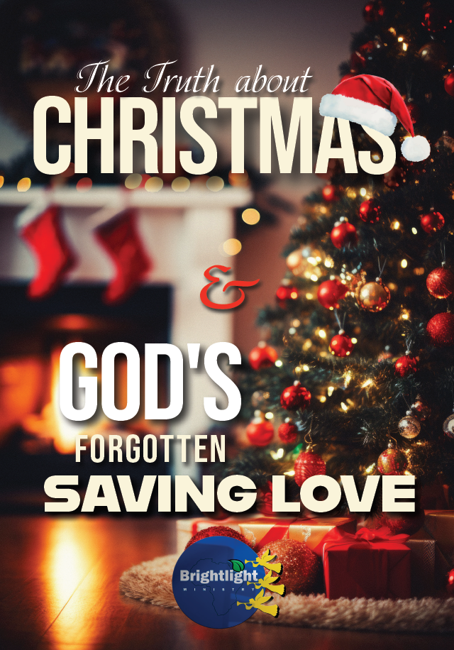 The Truth About Christmas & God's Forgotten Saving Love