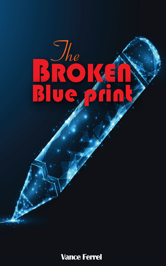 The Broken Blue Print